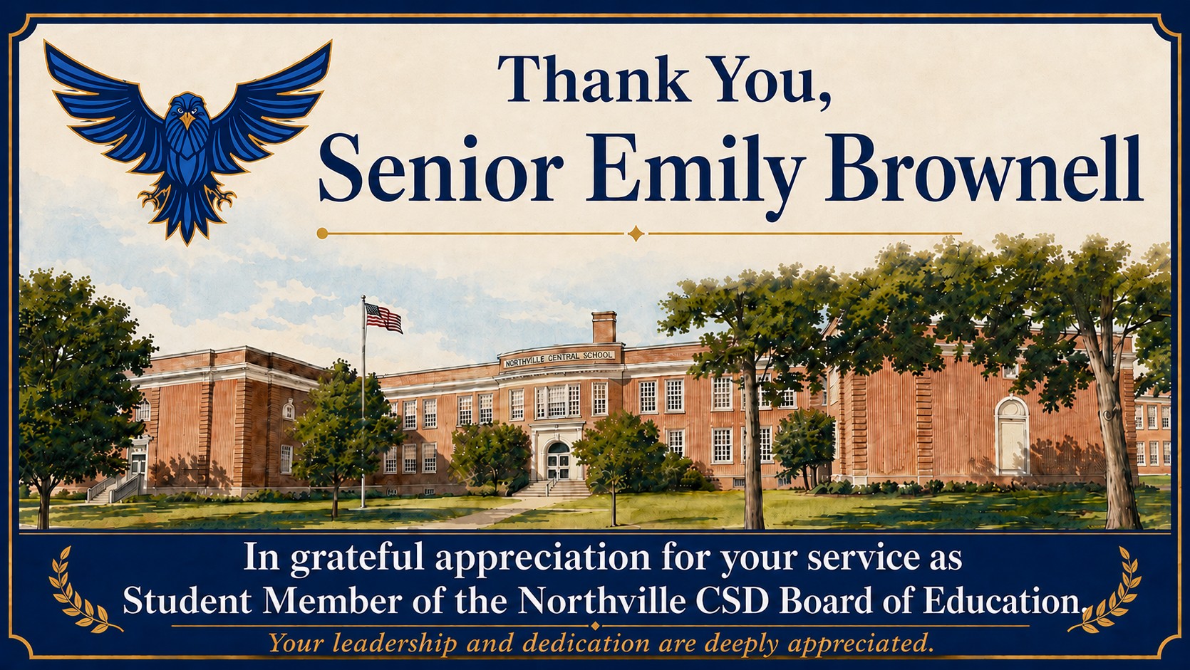 A slide thanking Emily Brownell for serving as the Student Member of the Northville Board of Education.