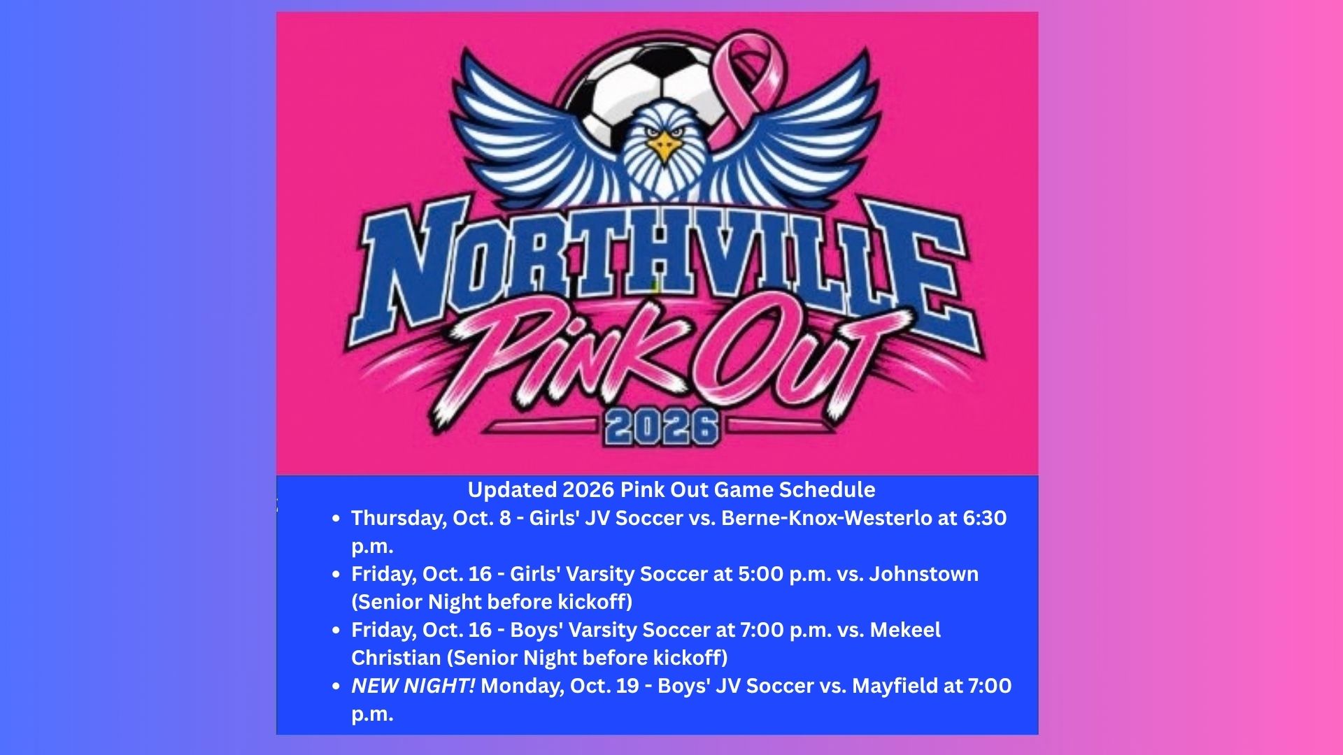 A web slide showing the updated schedule for the 2026 Northville Pink Out games.