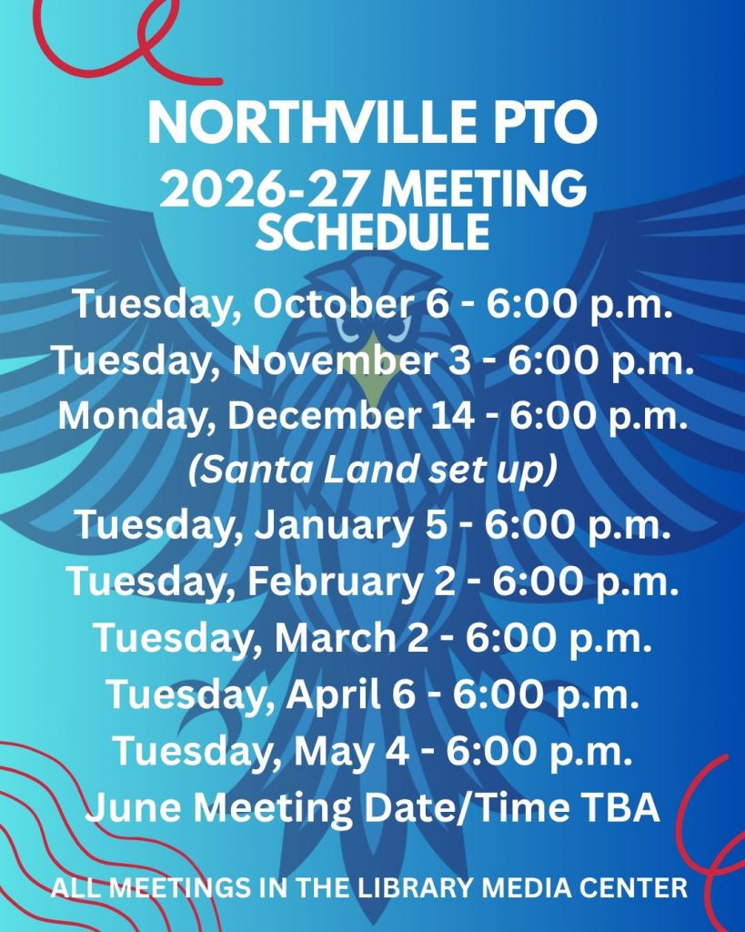 A flyer listing the 26-27 Northville Central School PTO Meeting Schedule